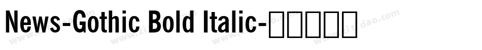 News-Gothic Bold Italic字体转换